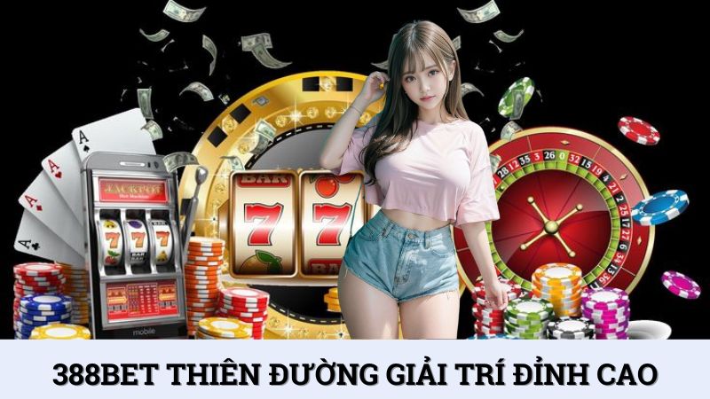 388BET - Trải Nghiệm Cá Cược Online: Thể Thao, Casino, Xổ Số