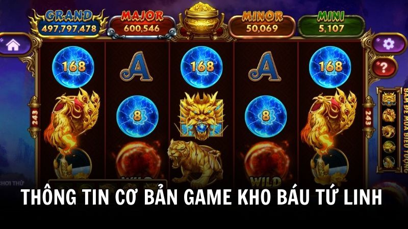 Những thông tin cơ bản của game Kho báu Tứ Linh