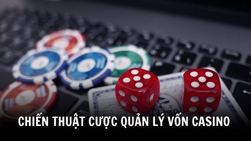 Chiến lược quản lý vốn casino trực tuyến 388BET